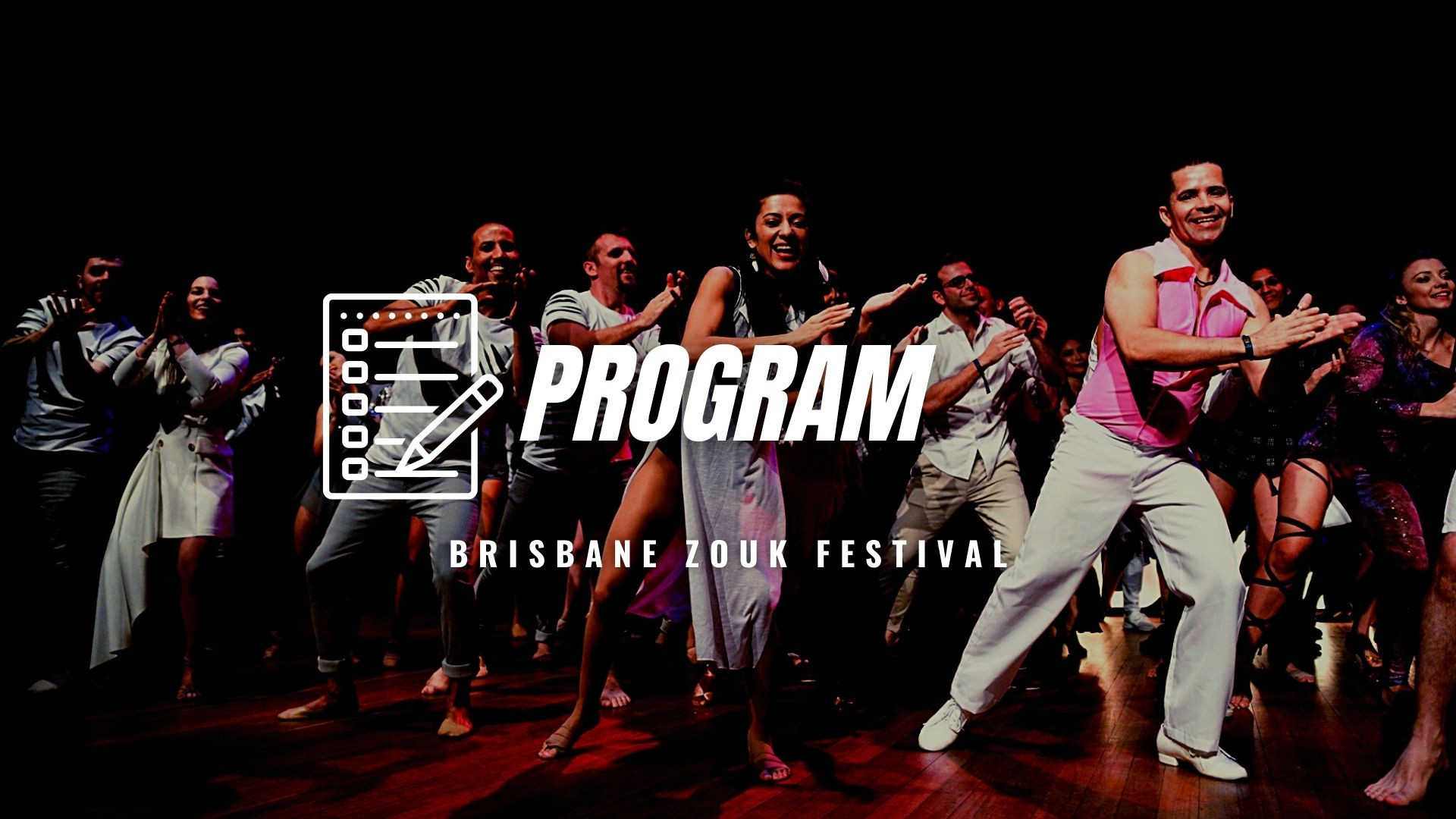PROGRAM | BRISBANE ZOUK FESTIVAL | Australia